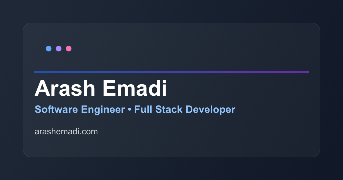 Arash Emadi | Software Engineer